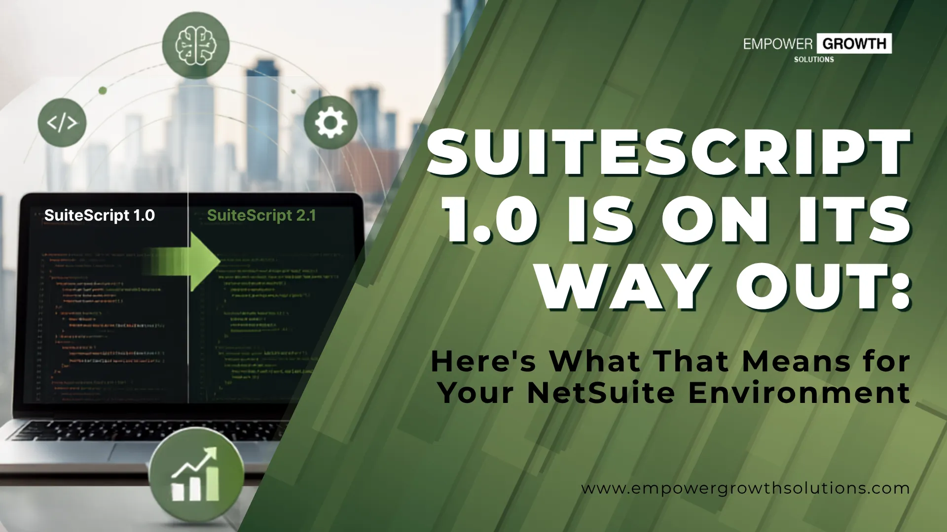 SuiteScript 1.0 Is Losing Ground: Here's What That Means for Your NetSuite Environment